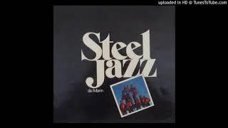 STEEL JAZZ: ANGELA - A/C & Chant: Paul-Emile"Paulo"MONGIS