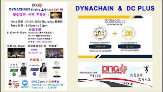 DYNACHAIN LISTING 上市 Last Call !!!  要变百万，千万不是梦 ！