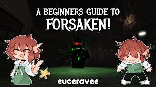 A Beginners Guide to Forsaken!