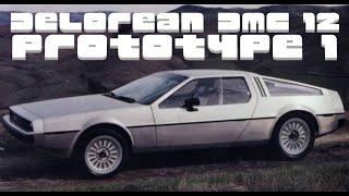 DeLorean Spotlight: The 1976 DeLorean DMC-12 Prototype One - A Tribute to the Dream