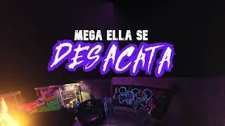 MEGA ELLA SE DESACATA (REMIX) - @NahuuDj.