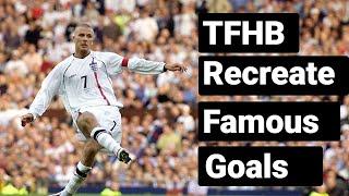 The Football History Boys RECREATE | Famous Goals