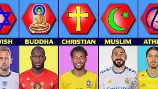 Religion Of Famous Football Players. Christian • Muslim • Buddha. Part - 02