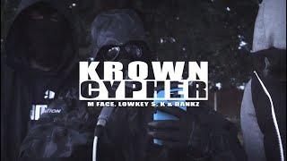 M Face, Lowkey $, K & Bankz [#KROWNCYPHER] | KrownMedia