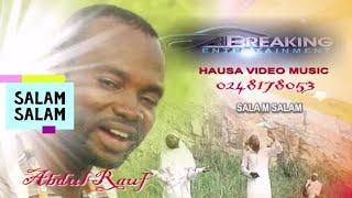 SALAM SALAM GHANA HAUSA MUSIC VIDEO