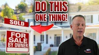 One Simple Tip To Sell Your House For More Money