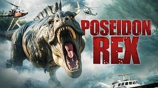 Deadly Predator Returns | Poseidon Rex | Full Action Disaster Dinosaur Movie | Free Movie