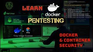 My Experiment with Docker PENTESTING Changed Everything