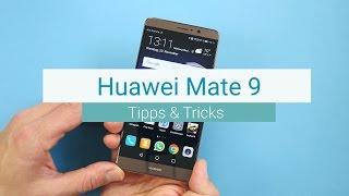 15 Tipps & Tricks: HUAWEI Mate 9 | deutsch  techloupe