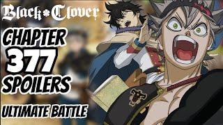 ITS FINALLY HAPPENING!!-BLACK CLOVER CHAPTER 377 FULL-SPOILERS-summary