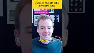 Juggling Multiple Jobs Simultaneously