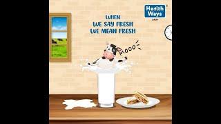 Healthways Farm Fresh dairy products.