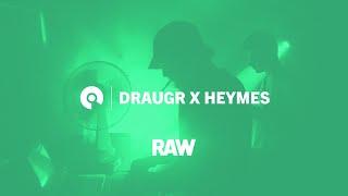 Draugr x Heymes | RAW Escape From Reality | BE-AT.TV