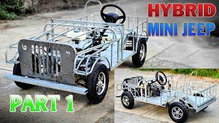 How To Make a Mini Jeep Hybrid at home - Part 1