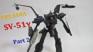 【マクロス玩具レビュー】アルカディア 1/60 完全変形 SV-51γ D.D.イワノフ機　Part 2　／ 　Arcadia SV-51γ D.D.Ivanov Custom