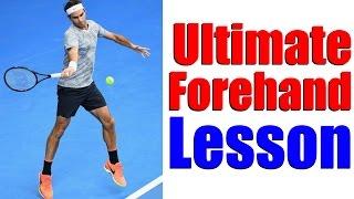 The Ultimate Forehand Power & Consistency Lesson - Tennis Lessons