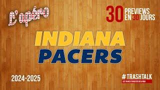 NBA Preview 2024-25 : les Indiana Pacers || #30PreviewsEn30Jours