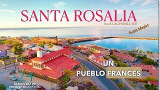 BajaTraveler® AMAZING DESTINATION: SANTA ROSALIA, Baja California Sur,  MEXICO - PUEBLO MAGICO