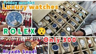 Branded watch Rolex at very cheap price friday market Riyadh ll #rolex #tagheuer #Saudi #shadaviews