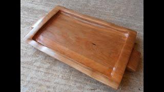 Making a Wooden Serving Tray