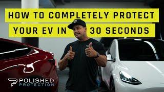 Learn How To Protect Your EV in 30 Seconds with Polished Protection