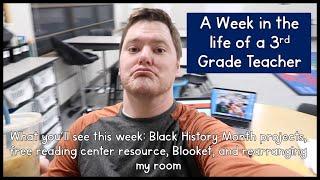 A Week in the Life of a 3rd Grade Teacher | Black History Month, Blooket, Reading Resources