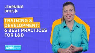 Training & Development: 6 Best Practices For L&D [2023]