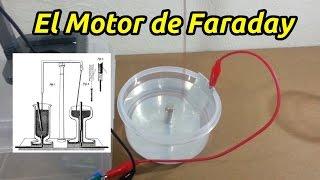 El Motor de Faraday - El Primer Motor Eléctrico