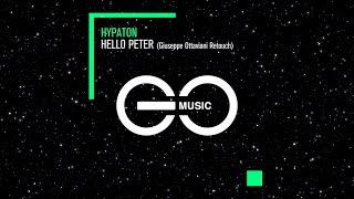 Hypaton - Hello Peter (Giuseppe Ottaviani ReTouch) [GO Music]