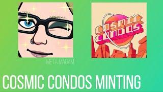 Cosmic Condos NFT Minting/Intro- Solana Blockchain NFTs