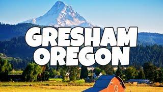 Best Things To Do in Gresham, Oregon