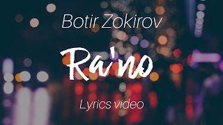 Botir Zokirov - Ra'no (lyrics)