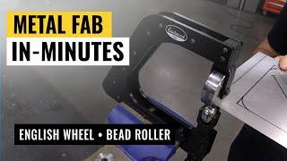 How to Use an English Wheel and Bead Roller - Sheet Metal Fabrication - Eastwood