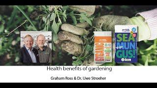 Neutrog TV | What are the health benefits of gardening?