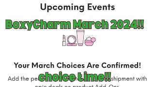 March 2024 BoxyCharm by Ipsy Choice Time!!