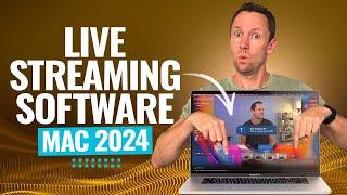 Best Live Streaming Software For Mac - 2024 Review!