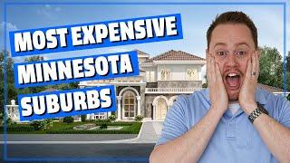  Most Expensive Minneapolis Suburbs |RANKED| - Living in Minnesota