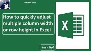 Adjust multiple column width or row height in excel