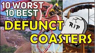 The 10 WORST & 10 BEST Defunct Coasters I've Ridden