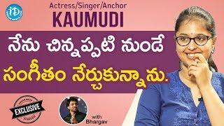 Anchor/Actress/Singer Kaumudi Nemani Exclusive Interview || Talking Movies With iDream