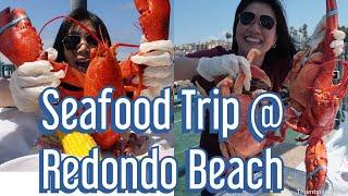 Redondo Beach // Seafood Trip // Cathie Manalo