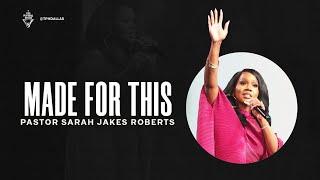 Made For This | Pastor Sarah Jakes Roberts