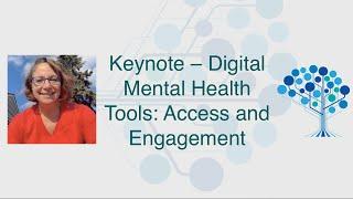 Patricia Areán: "Digital Mental Health Tools – Access and Engagement"