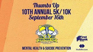 10th Annual Thumbs Up 5K & 10K Run/Walk/Bike Event - Saturday, September 16th!