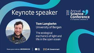 ASC 2024 Keynote - ​The ecological mechanics of light and life in the open ocean​