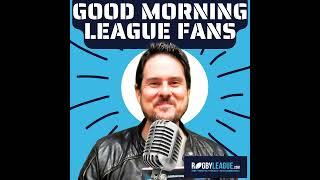 Good Morning League Fans #15: London v Leigh | August 26, 2024 | WLF Kicks! #114