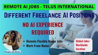 Hiring for AI Positions - Telus International | Remote Flexible Job | Work From Home Part-time Job