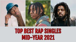 BEST RAP SINGLES OF 2021, SO FAR (Midyear 2021)