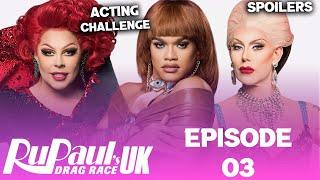 Drag Race UK S6 *EPISODE 03* Spoilers - (TOP, BOTTOM & ELIMINATION)