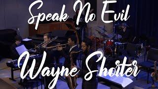 Speak No Evil - Wayne Shorter (Arranged by: Ben Birchfield)